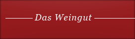 Das Weingut